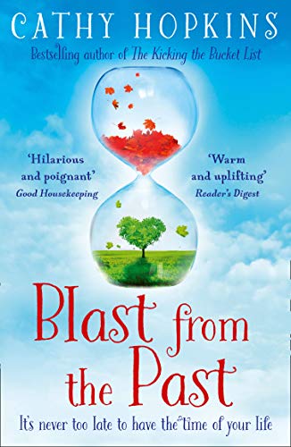 Blast from the Past: Uplifting and feel-good. The perfect summer read for 2021 (English Edition) - Hopkins, Cathy