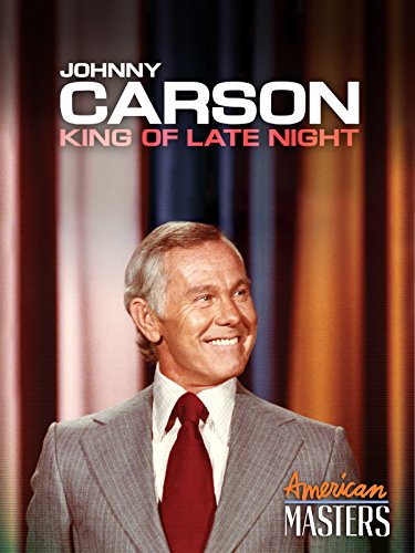 Johnny Carson: King of Late Night