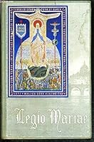 Legio Marie Manuel Officiel De La Legion De Marie B004418W3I Book Cover