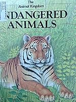 Endangered Animals (Animal Kingdom) 0531181944 Book Cover
