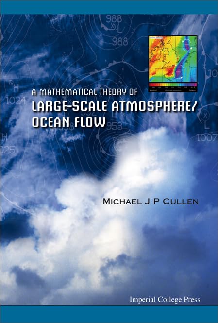 Buy A Mathematical Theory of Large-scale Atmosphere/ocean Flow — BookShops.in