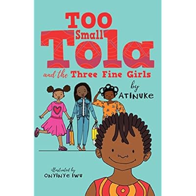 Too Small Tola and the Three Fine Girls