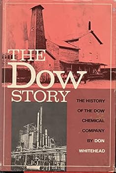 Paperback Dow Story: The History of the Dow Chemical Company Book