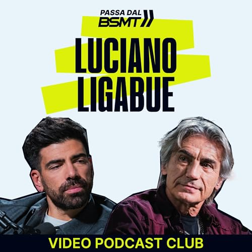 LIGABUE | Tra palco e realt&agrave;: una serata live con il Liga! | Passa dal BSMT _ S05E27