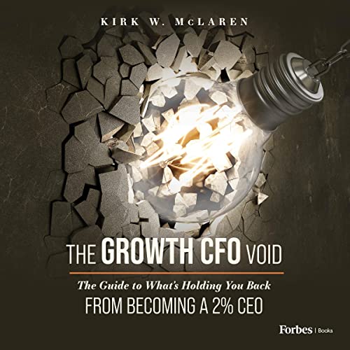 The Growth CFO Void by Kirk W. McLaren episode artwork