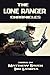 The Lone Ranger Chronicles
