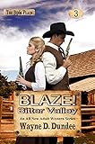 Blaze! Bitter Valley (Blaze! Western Series Book 3)