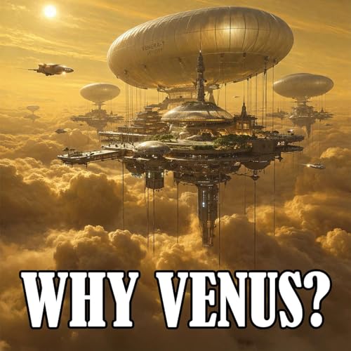 Colonizing Venus Is Crazy&hellip; Or Is It?