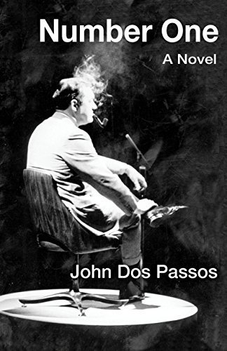 Number One: A Novel by John Dos Passos (2015-07... B01FJ127SW Book Cover
