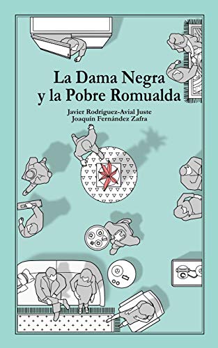 La Dama Negra y la Pobre Romualda (Spanish Edition)
