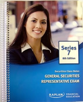 Spiral-bound Kaplan Series 7 General Securities Representative Exam Securities Class Notes 8th Edition Book