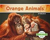 Orange Animals (Animal Colors)
