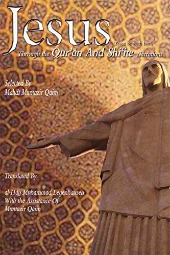  Jesus, Through Shi'ite Narrations Livre PDF Gratuit