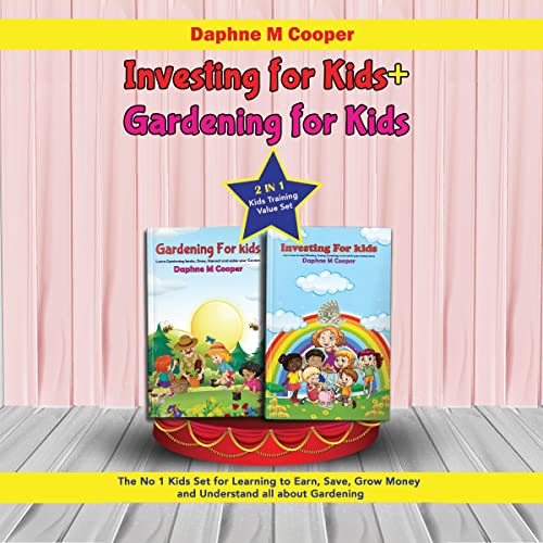 Investing for Kids + Gardening for Kids by Daphne M. Cooper episode artwork