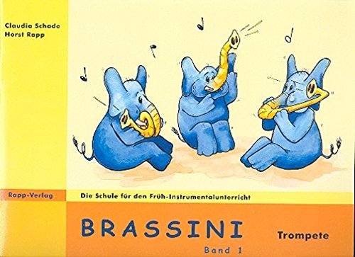 Brassini Band 1 Trompete - für Frühinstrumentalunterricht