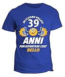 Photo Gallery fashwork t-shirt 39 anni maglietta compleanno mi ci sono voluti 39 anni per diventare così bello - idea regalo Photo Gallery fashwork t-shirt 39 anni maglietta compleanno mi ci sono voluti 39 anni per diventare così bello - idea regalo