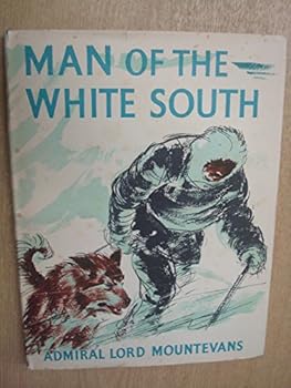 Hardcover Man of the white south;: The story of Captain Scott Book