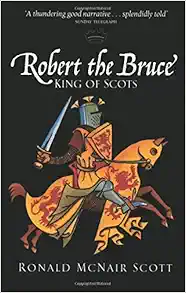 Robert the Bruce, King of Scots book cover