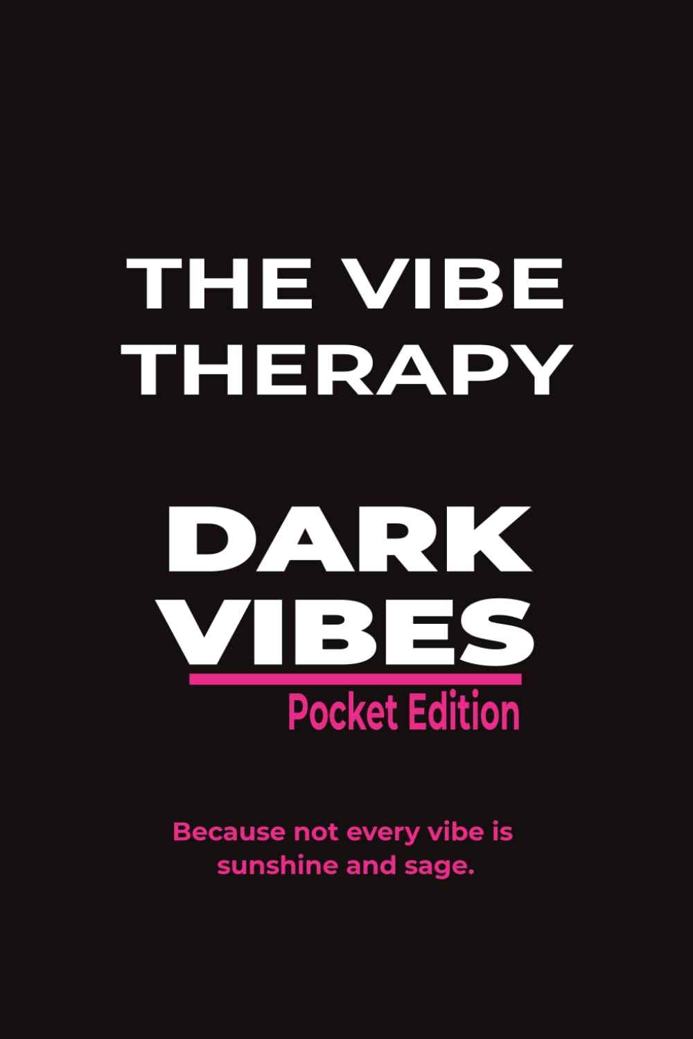 The Vibe Therapy: Dark Vibes Edition: Relaxing puzzles with moody words and introspective energy for stress relief.