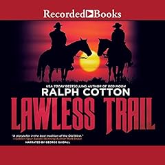 Lawless Trail Audiolibro Por Ralph Cotton arte de portada
