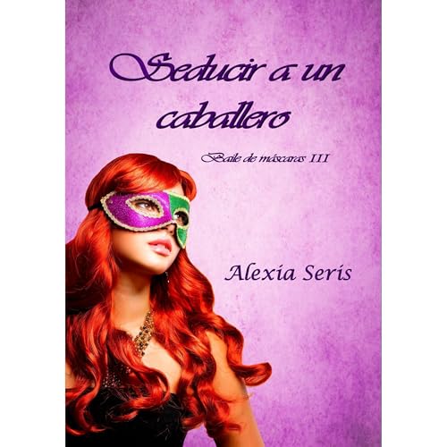 Seducir a un caballero Audiolibro Por Alexia Seris arte de portada