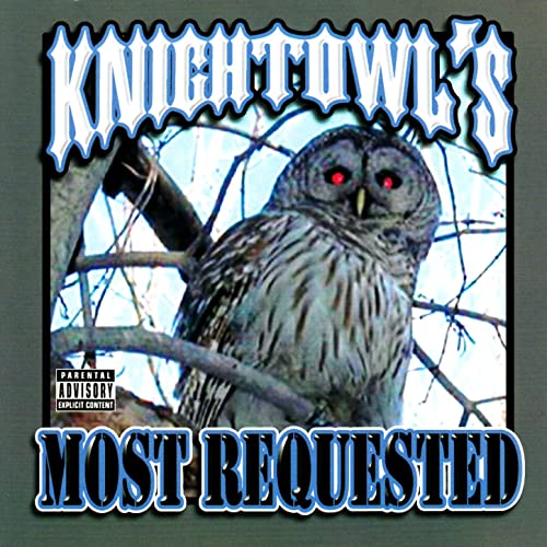 Play Knightowl's Most Requested by Mr. Knightowl on Amazon Music