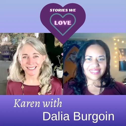 Stories We Love with Dalia Burgoin!