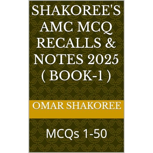 Shakoree's AMC MCQ Recalls &amp;amp; notes 2025 ( Book-1 ) by Omar Shakoree episode artwork