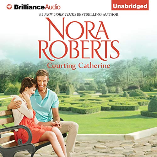 Courting Catherine: The Calhoun Women, Book 1