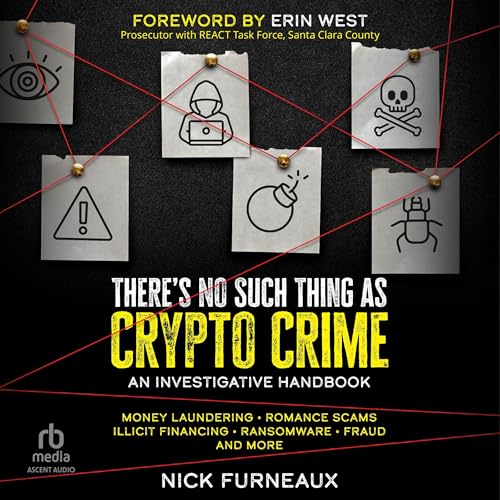 There's No Such Thing as Crypto Crime by Nick Furneaux episode artwork