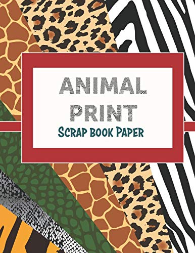 Animal Print: Scrap Book Paper
