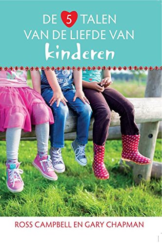 De 5 talen van de liefde van kinderen (Dutch Ed... 9063537026 Book Cover