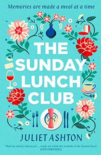 The Sunday Lunch Club: The feel-good novel of 2018