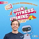 Checker Tobi - Der große Gesundheits-Check: Viren, Fitness, Vitamine - Das check ich für euch!: Die Checker-Tobi-Sachbuchreihe 3