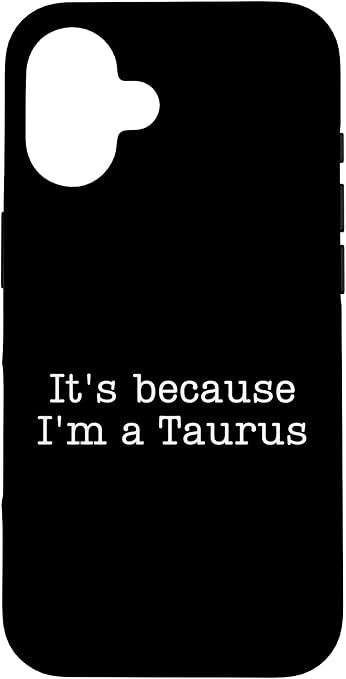 Taurus Horoscope Shirt Zodiac Sign Astrology Case for iPhone 16
