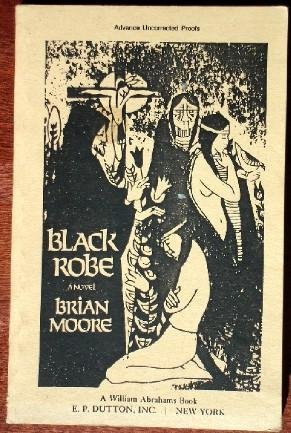 Black Robe by Brian Moore (1985-03-27) B01MQH12S1 Book Cover