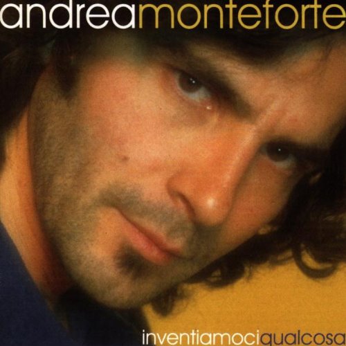Inventiamoci Qualcosa [Audio CD] Monteforte, Andrea