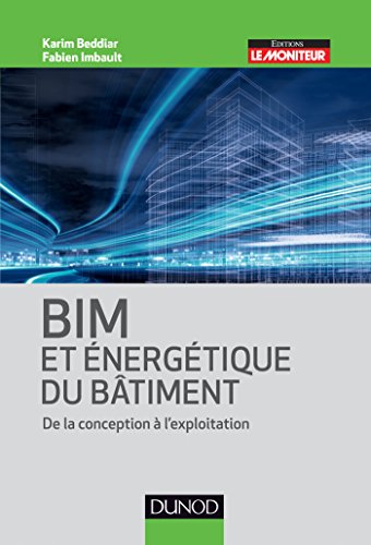 BIM et énergétique des bâtiments (Technique et ingénierie) (French Edition)