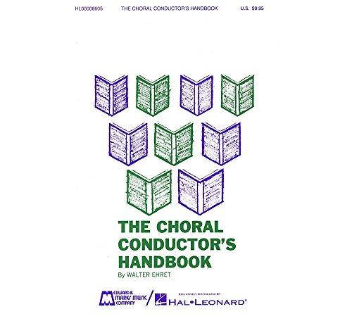 The Choral Conductor's Handbook