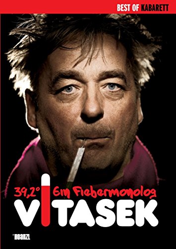 39,2 Grad - Ein Fiebermonolog