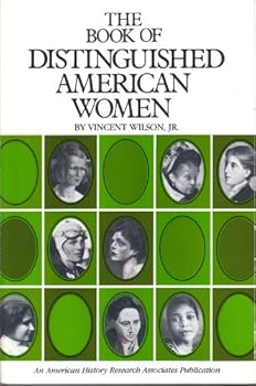 Paperback The Book of Distinguished American Women Book
