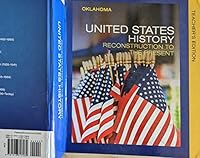 United States History, Reconstruction to the Present, Teacher's Edition, Oklahoma Edition, c. 2021, 9781418317089, 141831708X 141831708X Book Cover