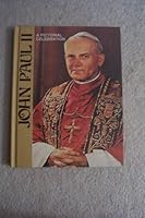 John Paul II, a pictorial celebration 0879738359 Book Cover
