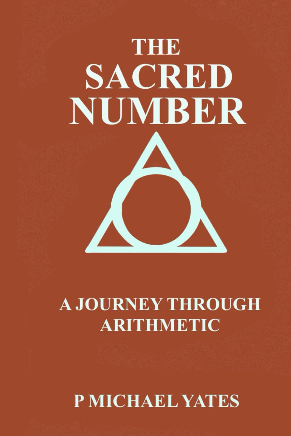 The Sacred Number: A Journey Through Arithmetic