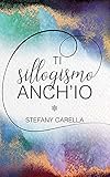 fari carello ellebi  Ti sillogismo anch\'io (Ti sillogismo saga Vol. 1)