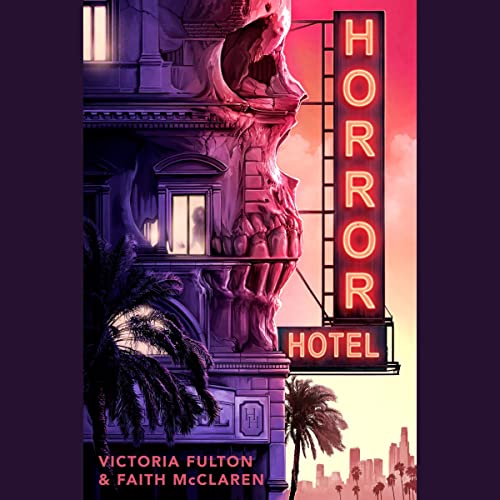 Victoria Fulton, Faith McClaren Horror Hotel