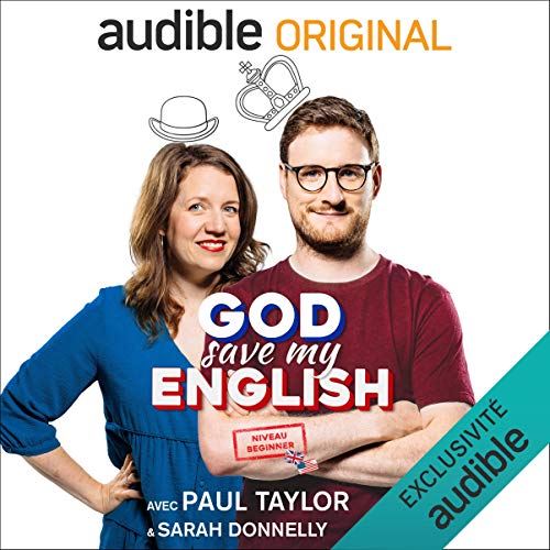 God-Save-my-English-Beginner-avec-Paul-Taylor-Sarah-Donnelly-Srie-complte