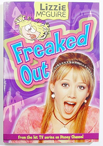 Lizzie #15: Freaked Out: Lizzie McGuire: Freake... 0786847093 Book Cover