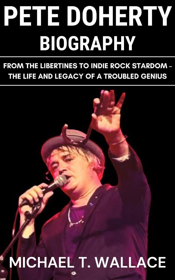 Biographie de Pete Doherty le livre en anglais sur l'icône rock de The Libertines
