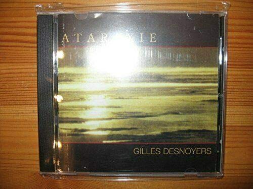V1 Ataraxie [Audio CD] Desnoyers, Gilles